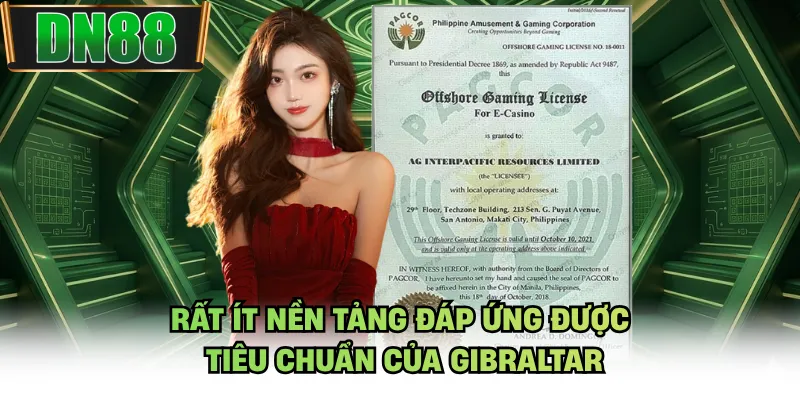 Rất ít nền tảng đáp ứng được tiêu chuẩn của Gibraltar